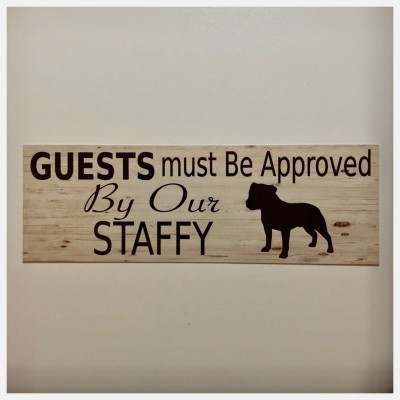 Staffy Staffordshire Dog All Guests Must Be Approved By Sign Hanging or Plaque    302526203153